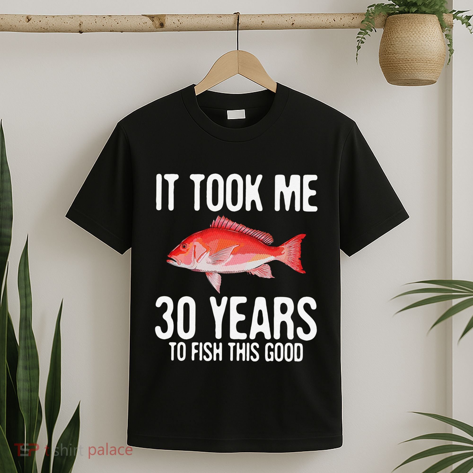 Funny Red Snapper Fishing 30th Birthday 30 Years To Fish T-Shirt