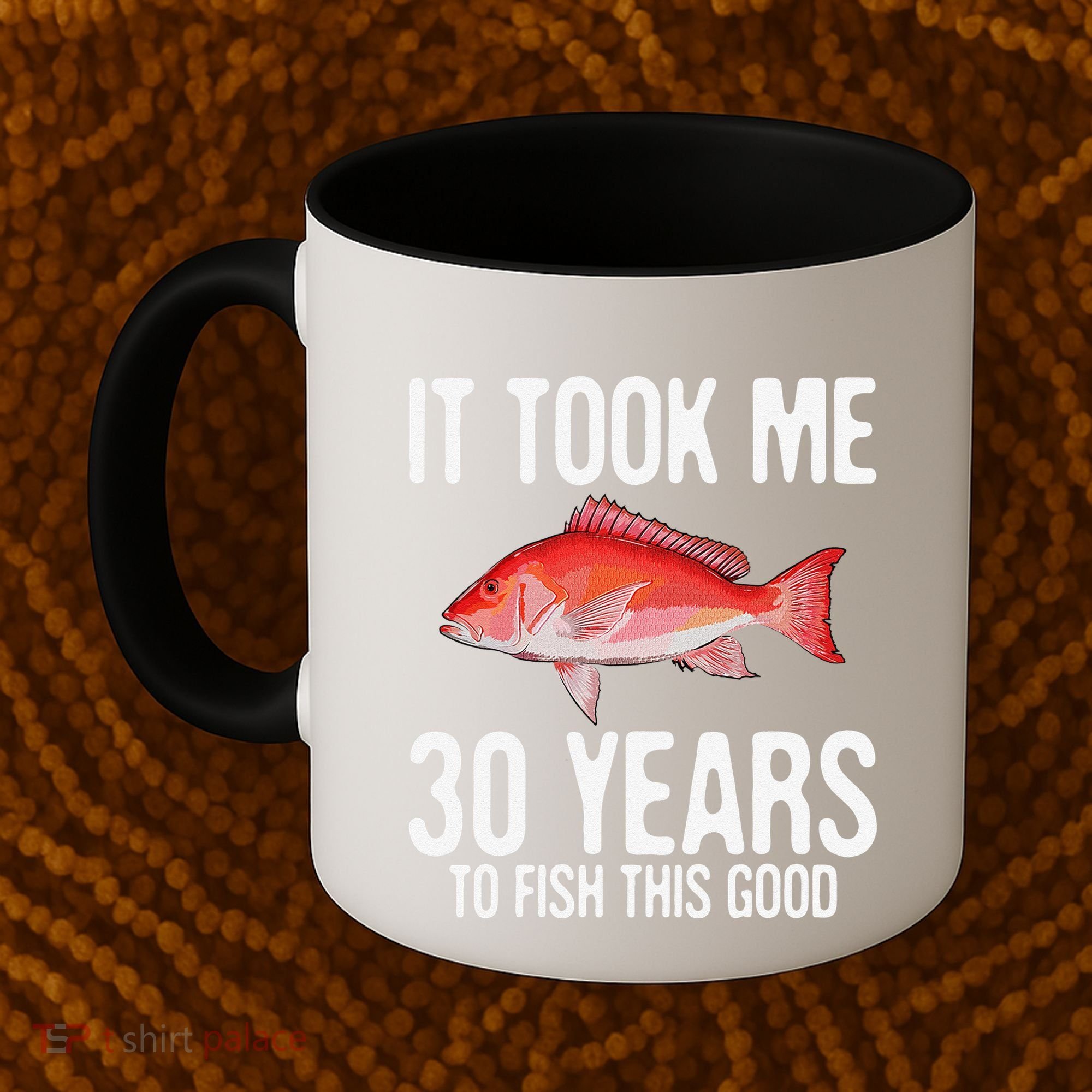 Funny Red Snapper Fishing 30th Birthday 30 Years To Fish Coffee Mug