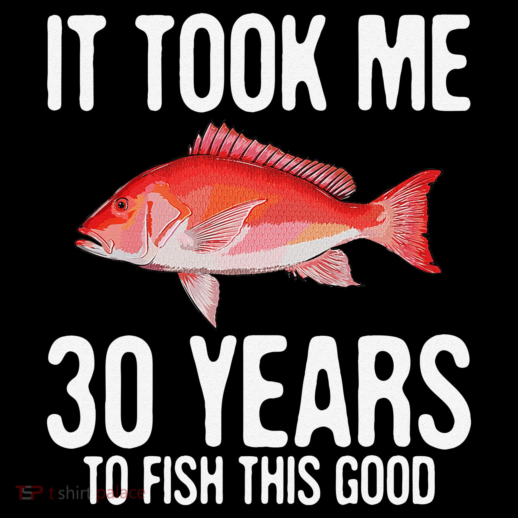 Funny Red Snapper Fishing 30th Birthday 30 Years To Fish Coffee Mug