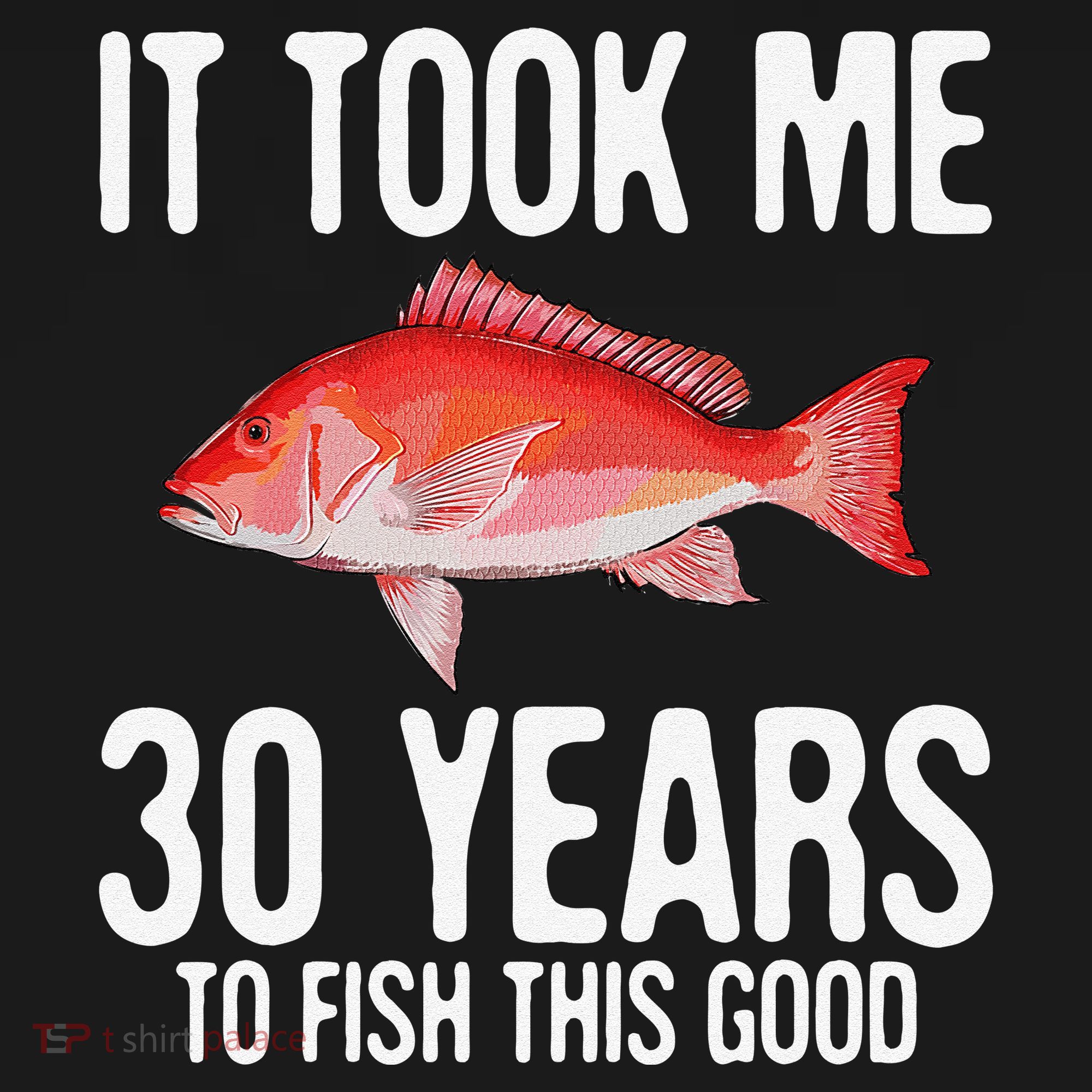 Funny Red Snapper Fishing 30th Birthday 30 Years To Fish Mousepad
