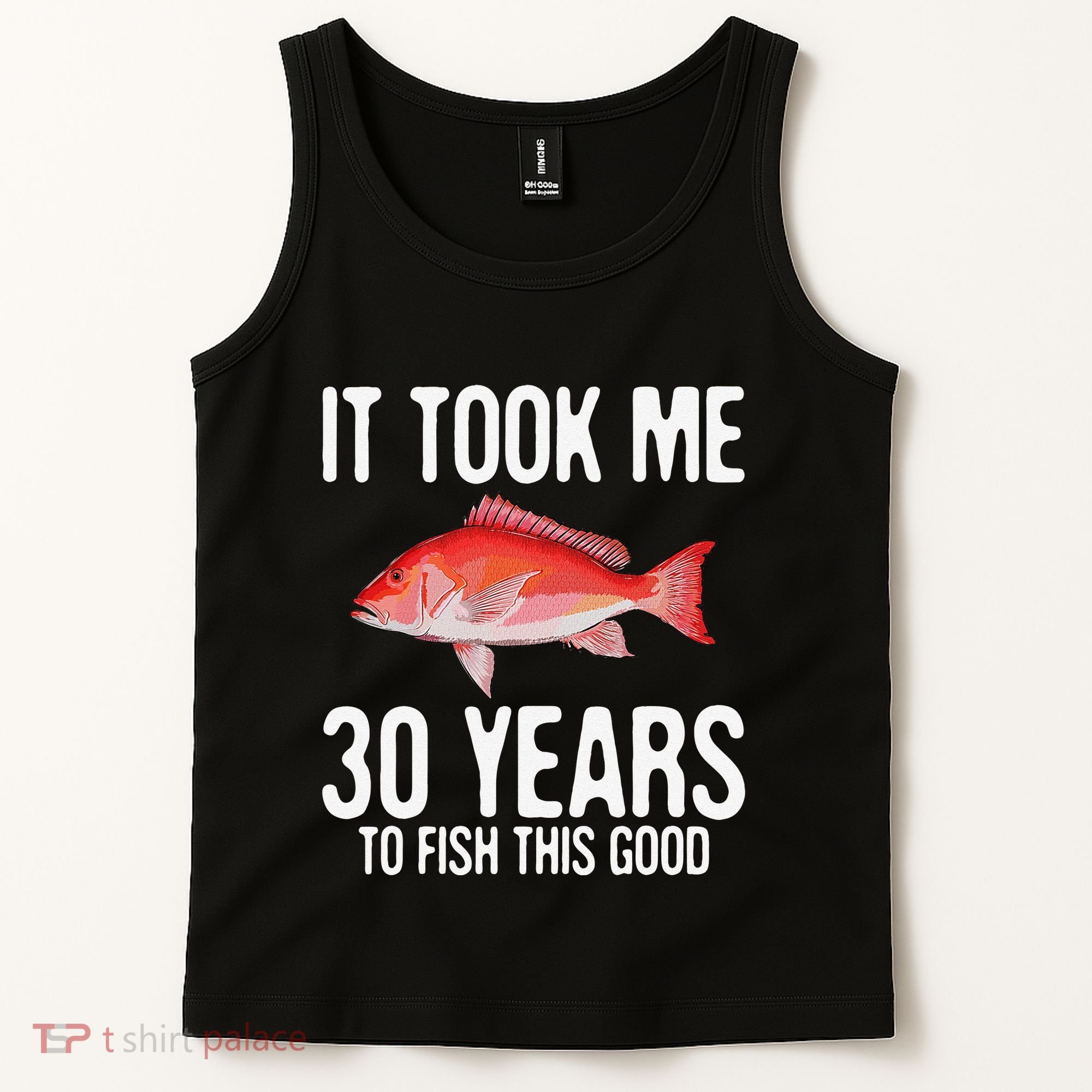 Funny Red Snapper Fishing 30th Birthday 30 Years To Fish Tank Top