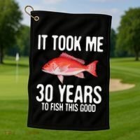 Funny Red Snapper Fishing 30th Birthday 30 Years To Fish Golf Towel thumb 1