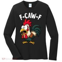 F-CAW-F Rooster Screaming Chicken Clucking Meme Women's Long Sleeve Shirt thumb 0