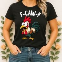 F-CAW-F Rooster Screaming Chicken Clucking Meme Women's T-Shirt thumb 2