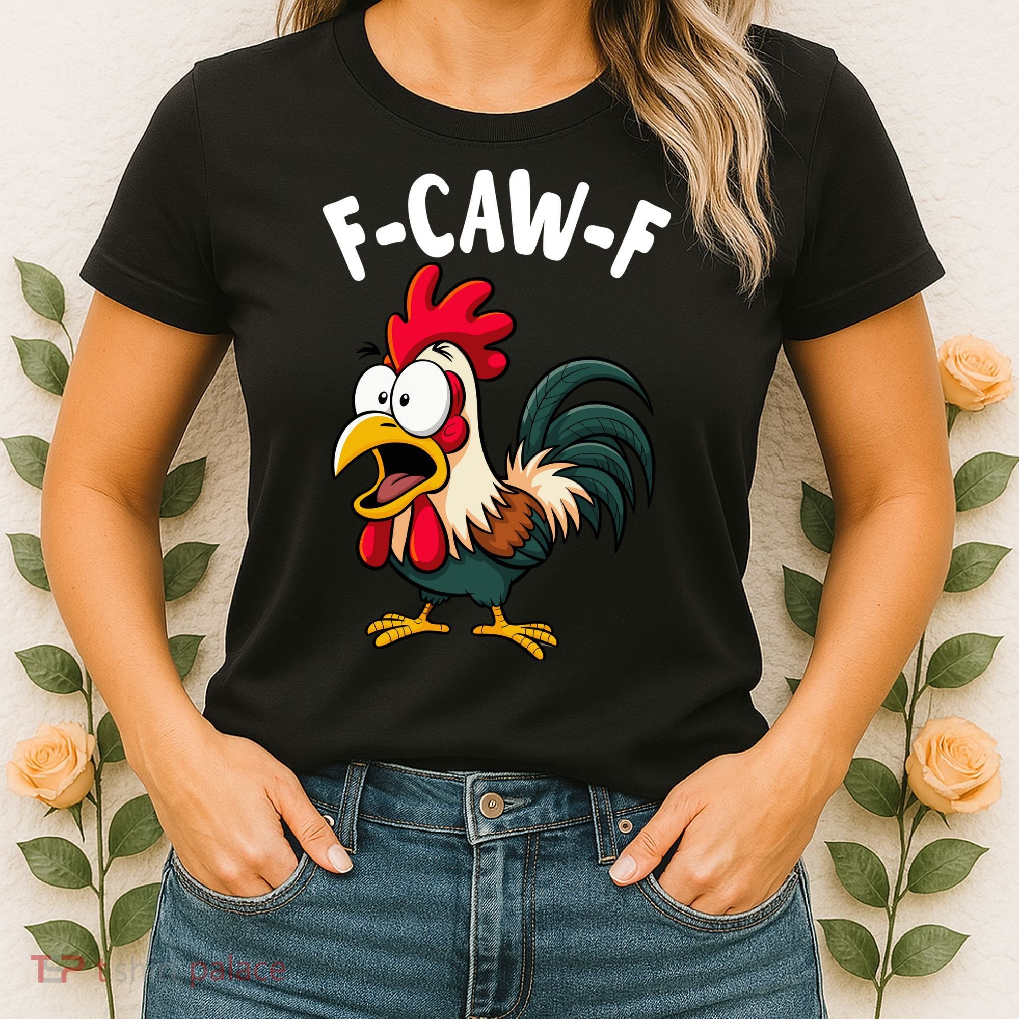 F-CAW-F Rooster Screaming Chicken Clucking Meme Women's T-Shirt