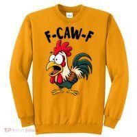 F-CAW-F Rooster Screaming Chicken Clucking Meme Sweatshirt thumb 0