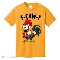 F-CAW-F Rooster Screaming Chicken Clucking Meme Kids T-Shirt thumb 0