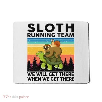 Funny Running Sloth Running Team Sloth Mousepad