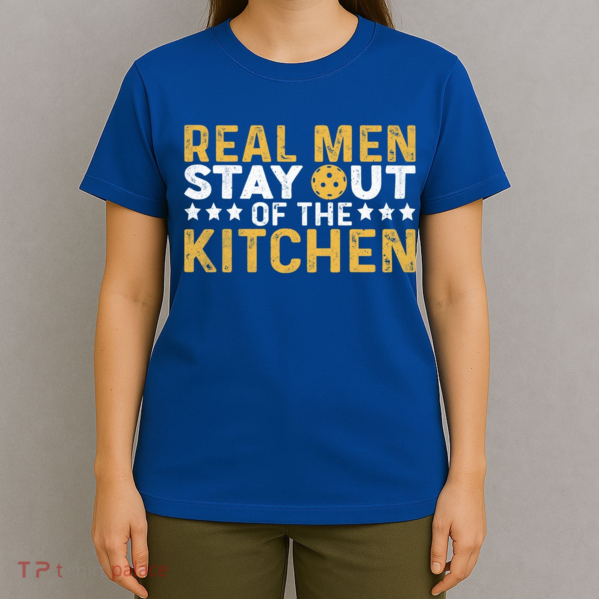 Funny Real Stay Out Of The Kitchen Pickleball Vintage Great Gift T-Shirt
