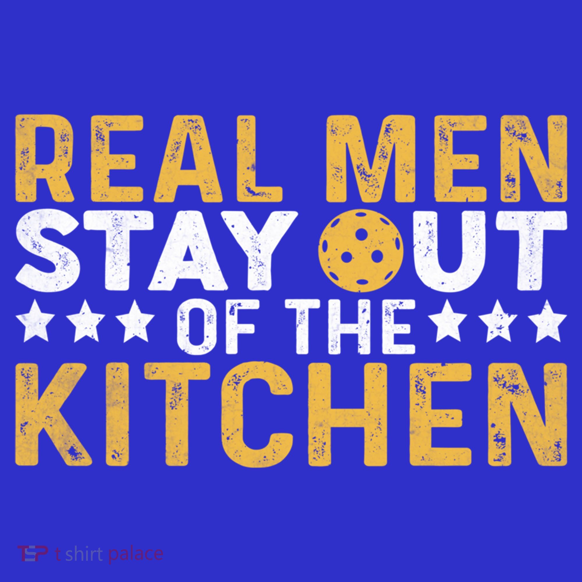 Funny Real Stay Out Of The Kitchen Pickleball Vintage Great Gift T-Shirt