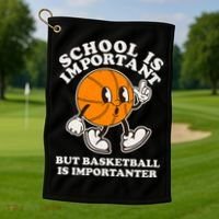 Funny Retro School Is Important But Basketball Is Importanter Golf Towel thumb 1