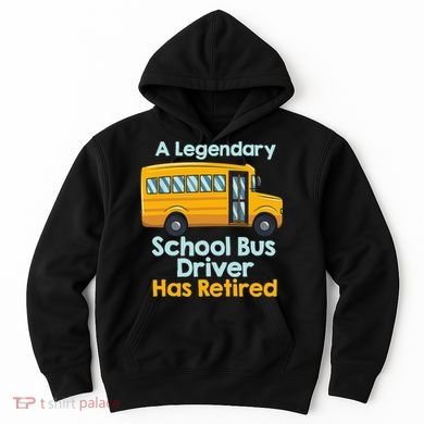Funny Retired School Bus Driver - School Bus Retirement Hoodie