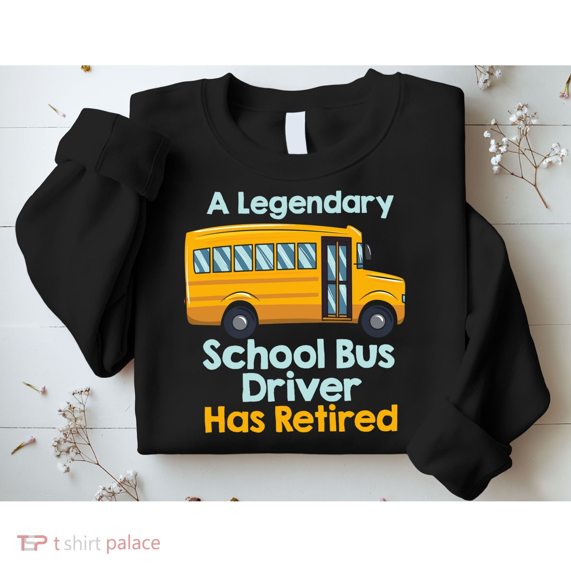 Funny Retired School Bus Driver - School Bus Retirement Sweatshirt