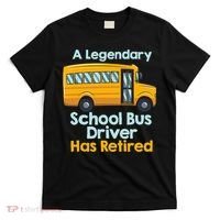 Funny Retired School Bus Driver - School Bus Retirement T-Shirt thumb 0