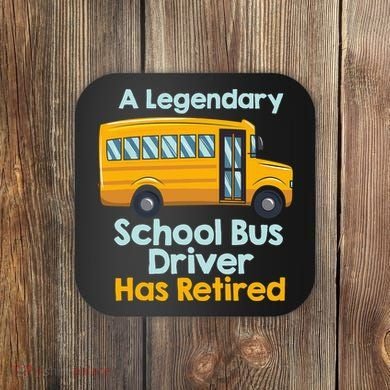 Funny Retired School Bus Driver - School Bus Retirement Coaster