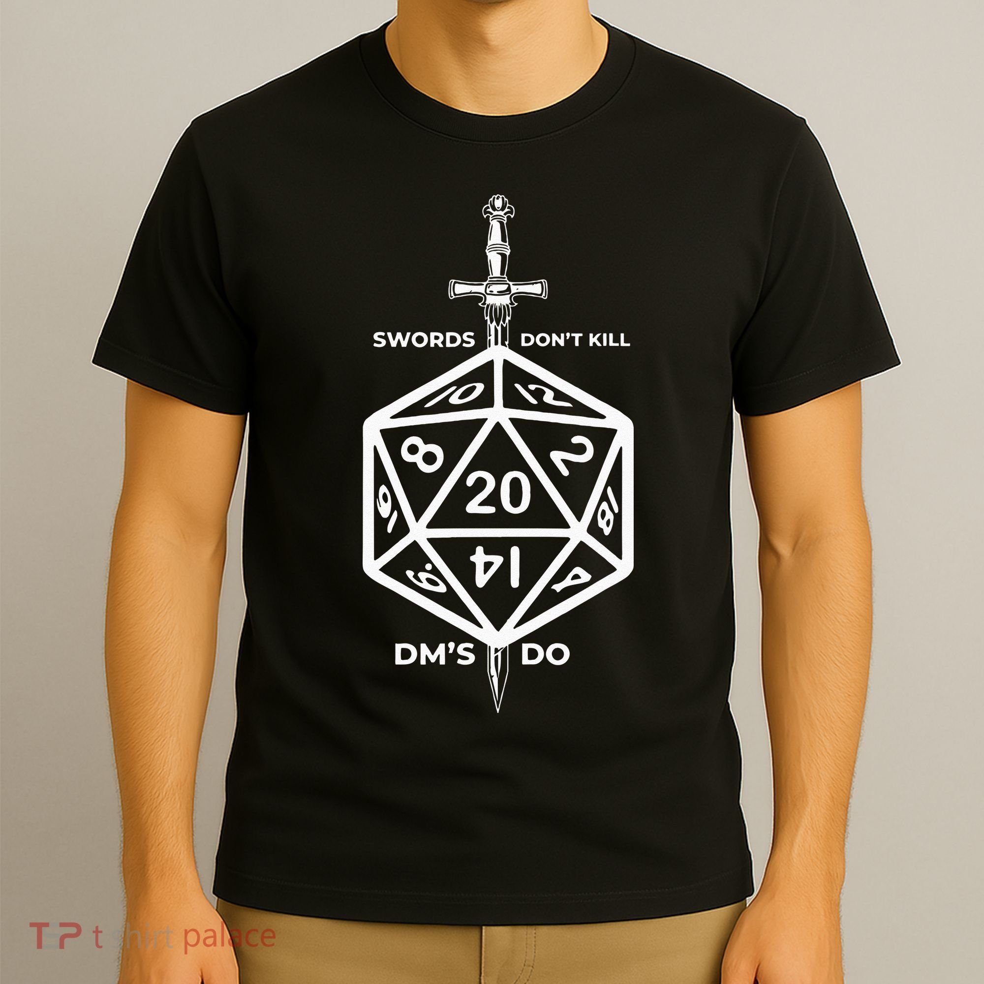 Fantasy RPG Swords Don't Kill People Dungeon Game Masters Do T-Shirt