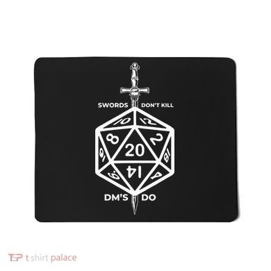 Fantasy RPG Swords Don't Kill People Dungeon Game Masters Do Mousepad