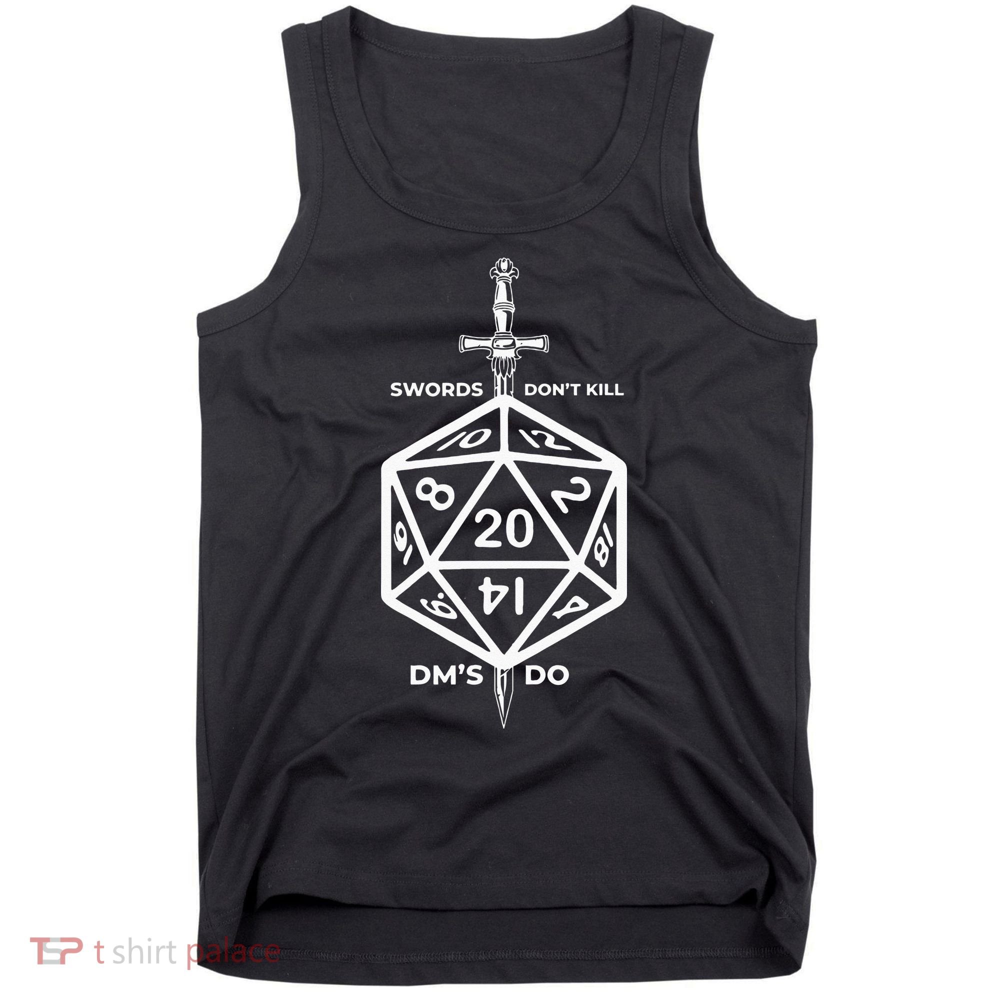 Fantasy RPG Swords Don't Kill People Dungeon Game Masters Do Tank Top
