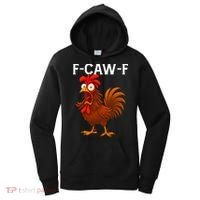 F-CAW-F Rooster Screaming Chicken Meme Women's Hoodie thumb 0