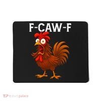 F-CAW-F Rooster Screaming Chicken Meme Mousepad thumb 0