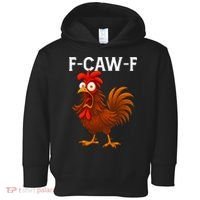 F-CAW-F Rooster Screaming Chicken Meme Toddler Hoodie thumb 0