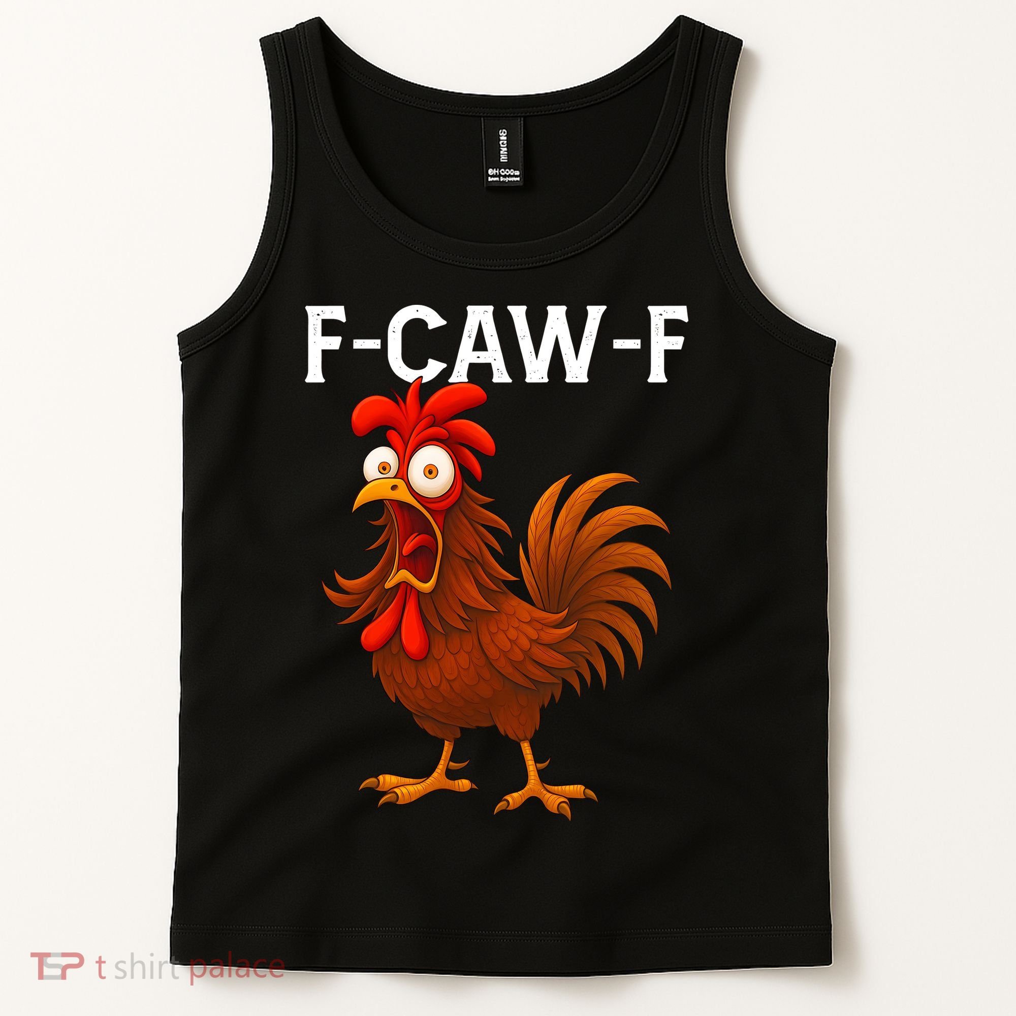 F-CAW-F Rooster Screaming Chicken Meme Tank Top