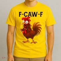 F-CAW-F Rooster Screaming Chicken Meme T-Shirt thumb 3