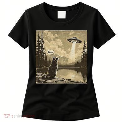 Funny Raccoon Sasquatch Alien UFO Monster Introvert Bruh Women's T-Shirt
