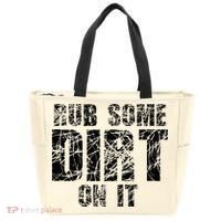 Funny Rub Some Dirt On It Stop Crying Get Tough Play Rough Tote Bag thumb 0