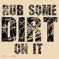 Funny Rub Some Dirt On It Stop Crying Get Tough Play Rough Tote Bag thumb 4