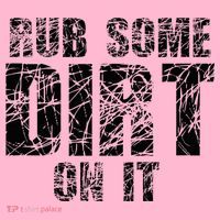 Funny Rub Some Dirt On It Stop Crying Get Tough Play Rough Coaster thumb 2