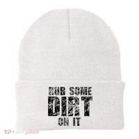 Funny Rub Some Dirt On It Stop Crying Get Tough Play Rough Beanie thumb 0