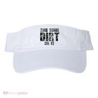 Funny Rub Some Dirt On It Stop Crying Get Tough Play Rough Visor thumb 0