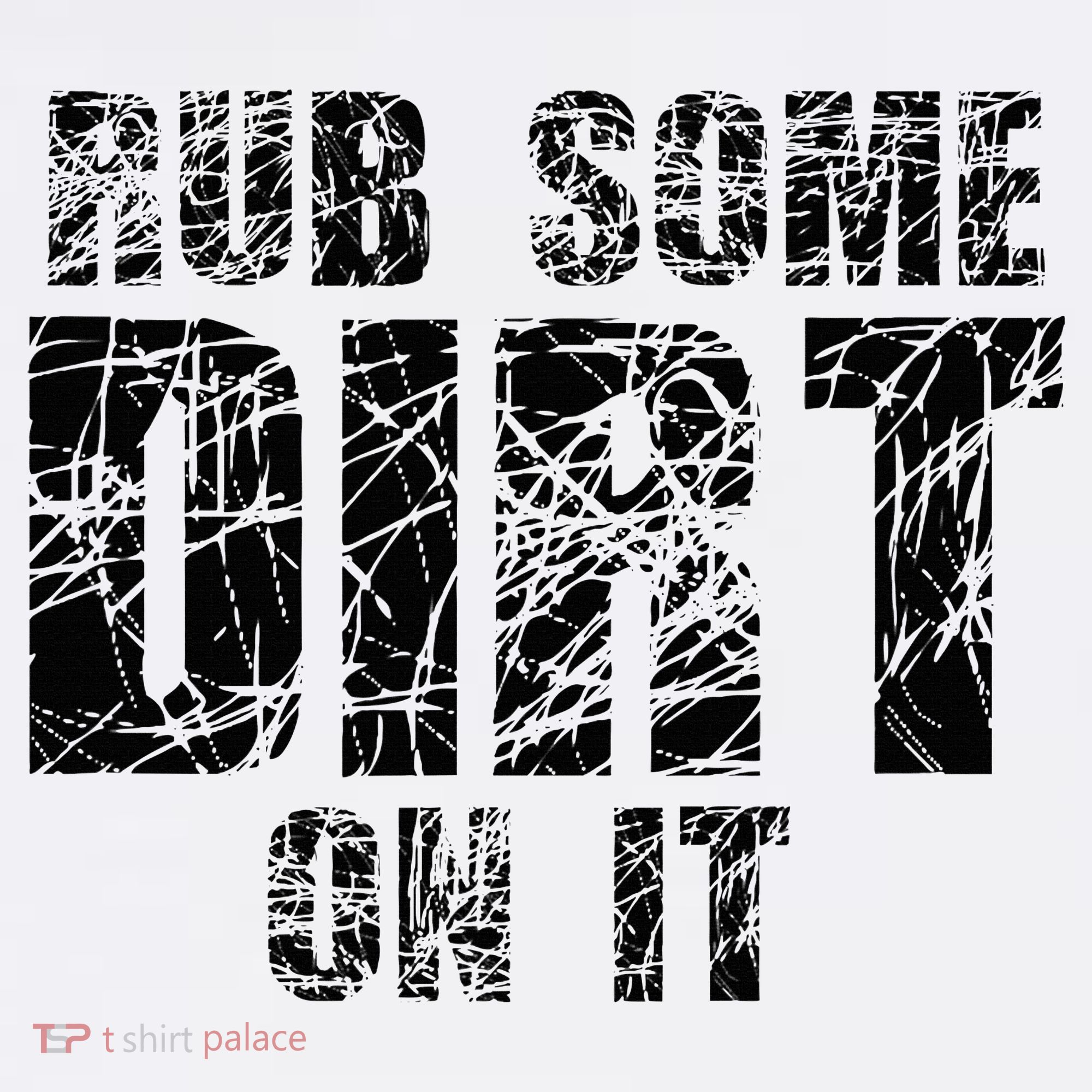 Funny Rub Some Dirt On It Stop Crying Get Tough Play Rough Visor