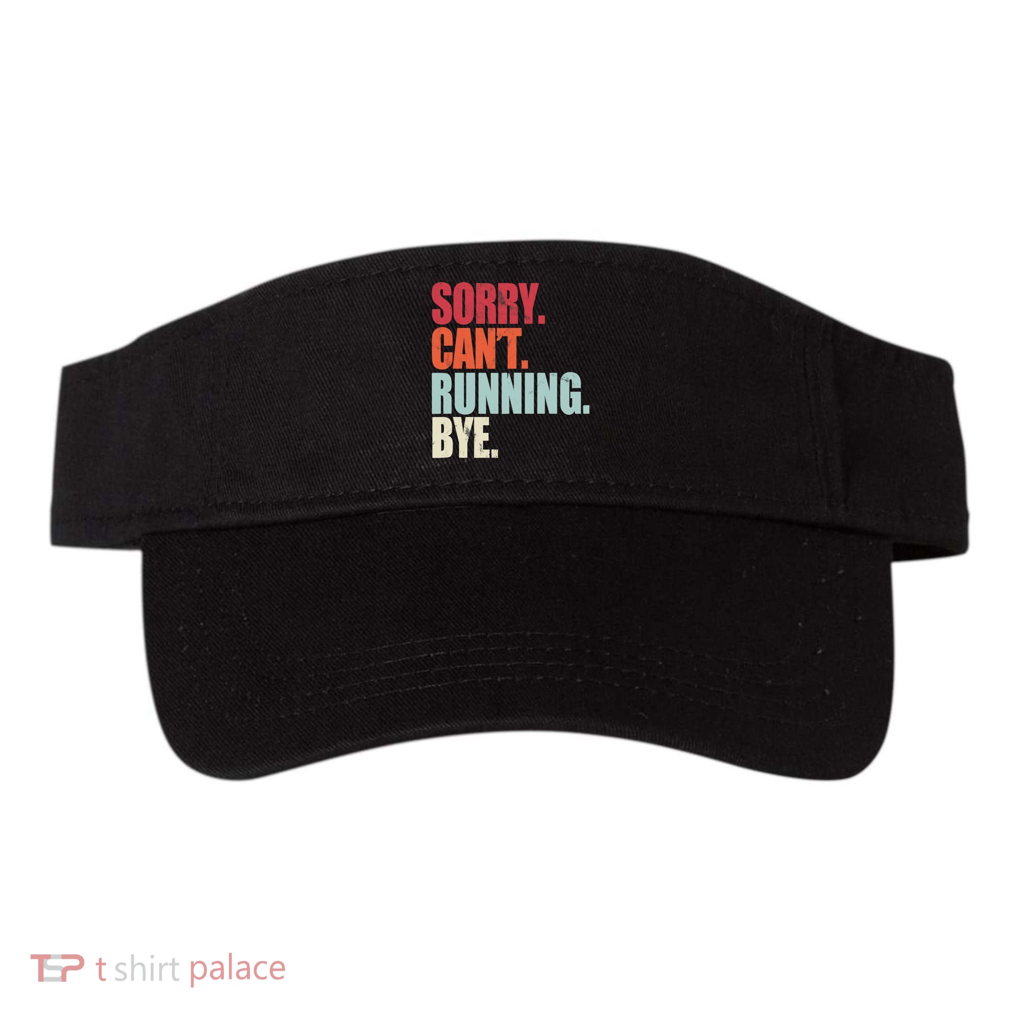 Funny Running Sorry Can't Running Bye Running Visor