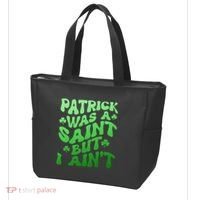 Funny Retro St Patricks Day Patrick Was A Saint But I Aint Tote Bag thumb 3