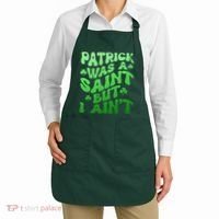 Funny Retro St Patricks Day Patrick Was A Saint But I Aint Apron thumb 2