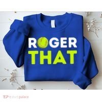 Funny Roger That Gift Funny Tennis Player & Tennis Coach Gift Sweatshirt thumb 2