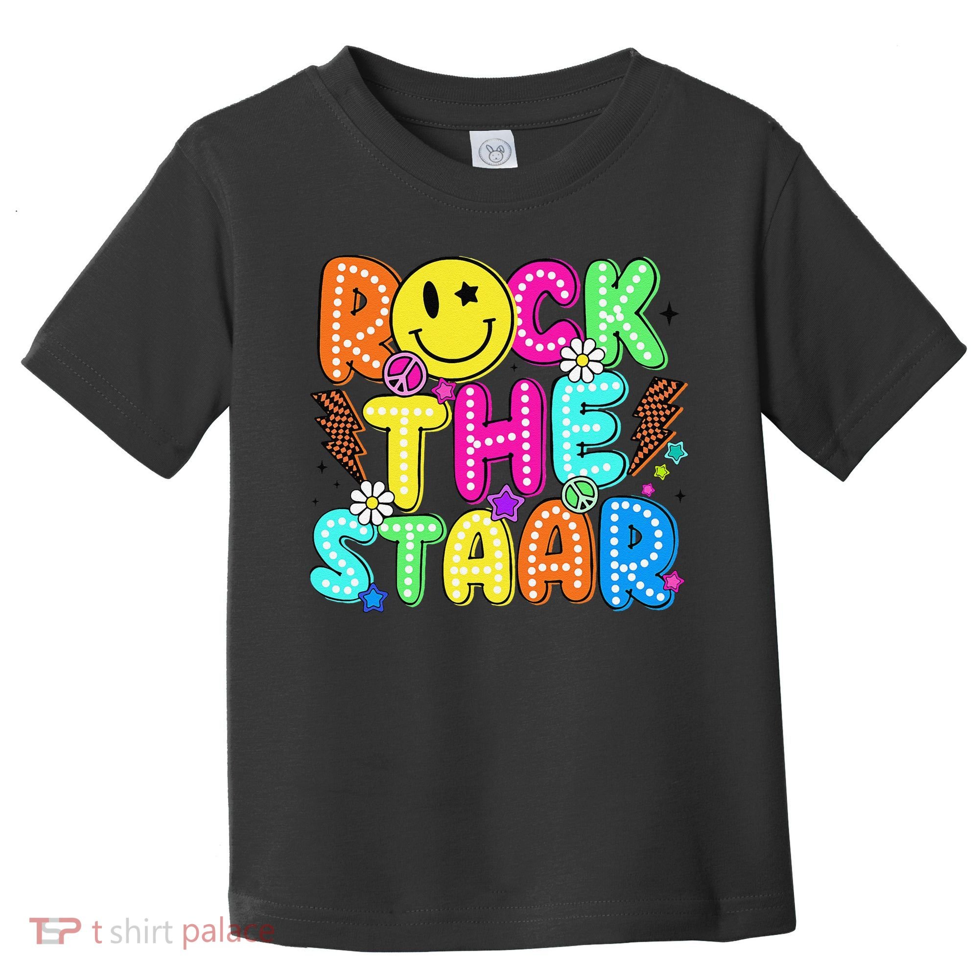 Funny Rock The Test Testing Day Teacher Student Motivational Toddler T-Shirt