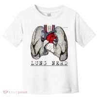 Funny Respiratory Therapist Lung Nerd Fun Rt Cute Gift Toddler T-Shirt thumb 0