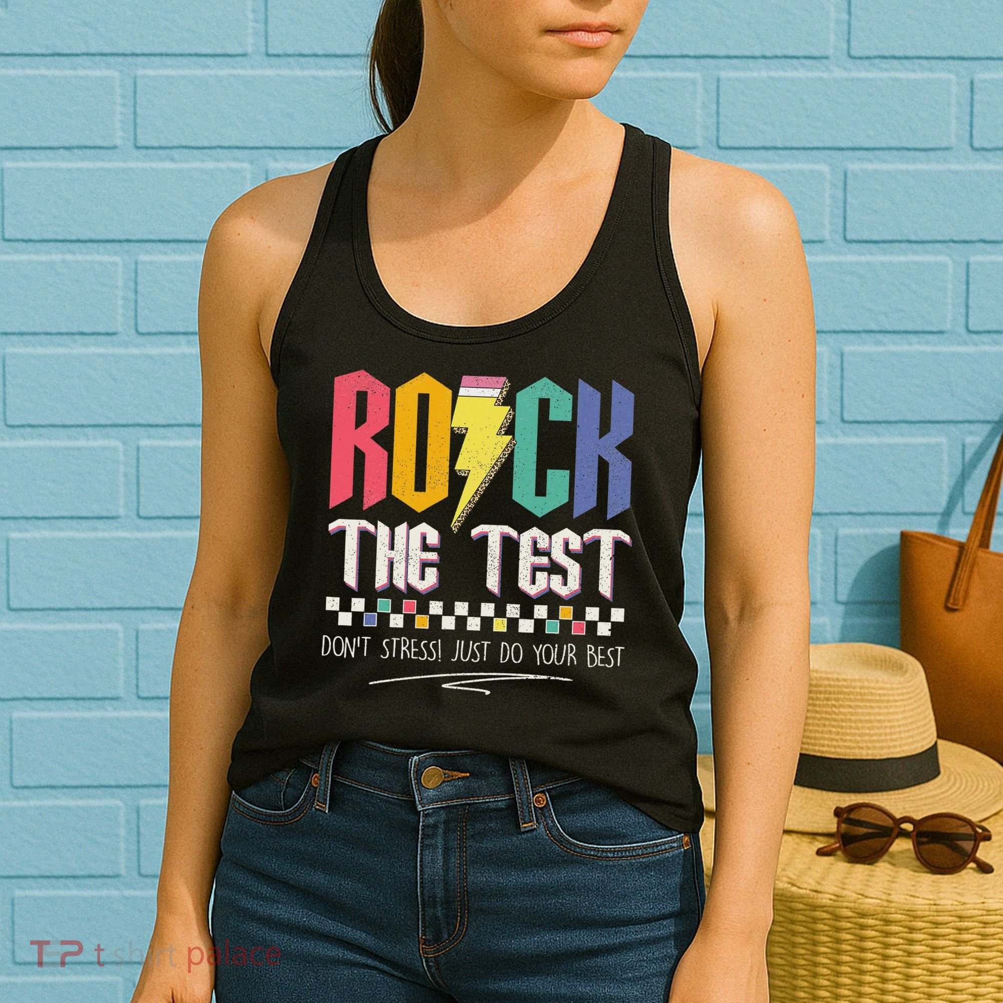 Funny Rock The Test Don't Stress Testing Day Teacher Student Women's Tank Top