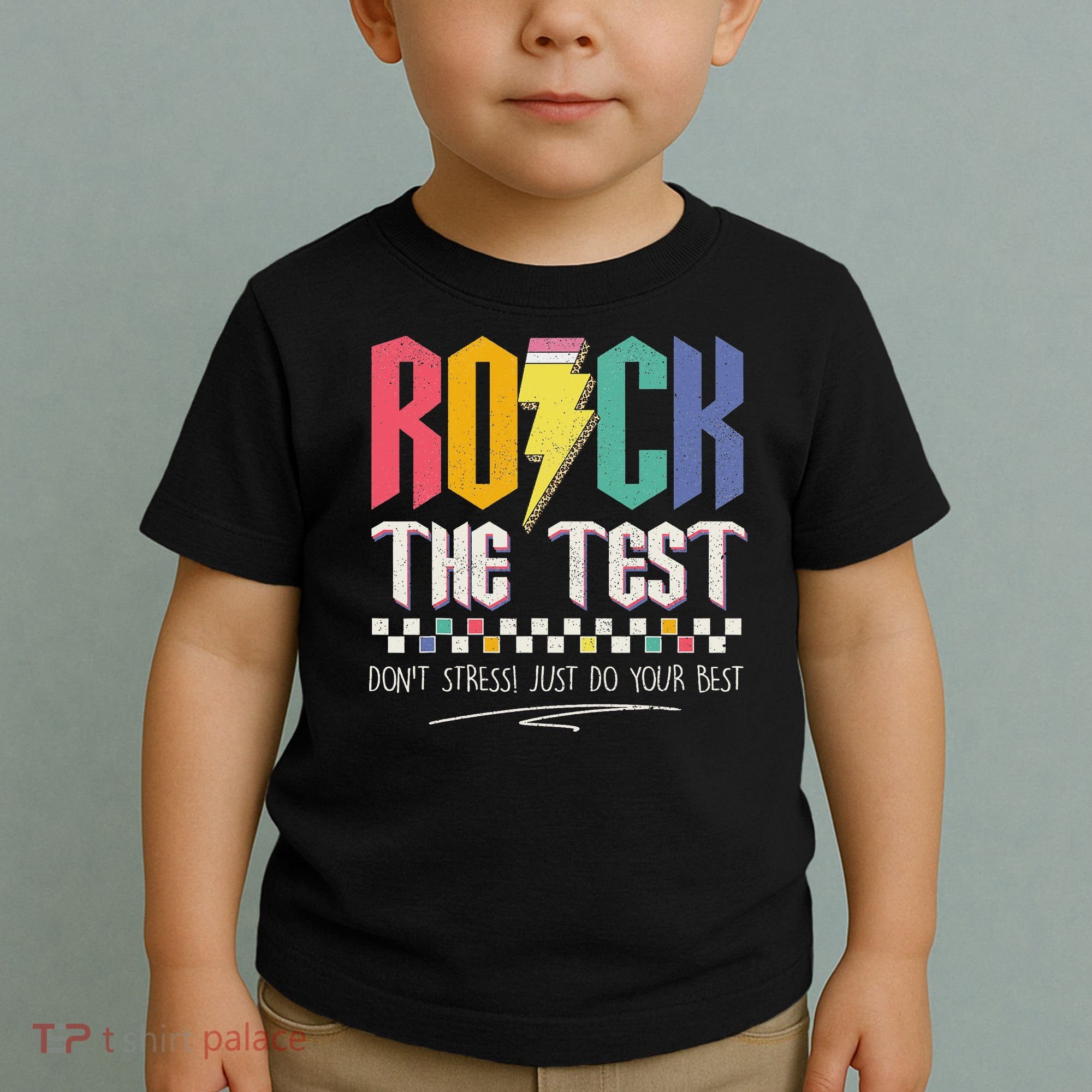 Funny Rock The Test Don't Stress Testing Day Teacher Student Toddler T-Shirt