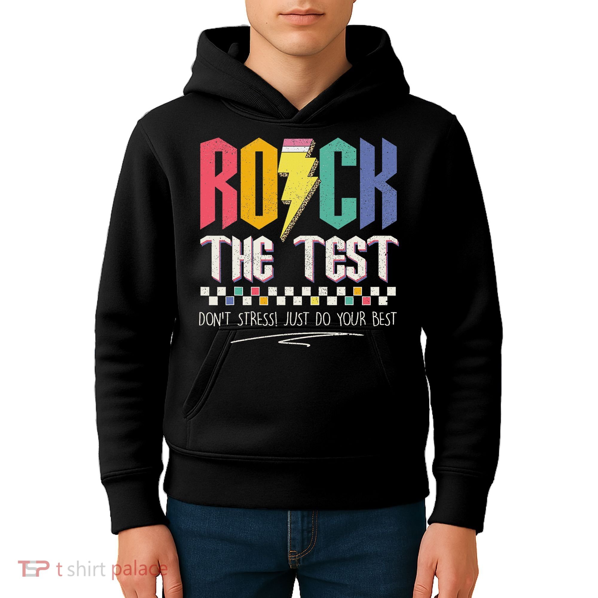 Funny Rock The Test Don't Stress Testing Day Teacher Student Kids Hoodie