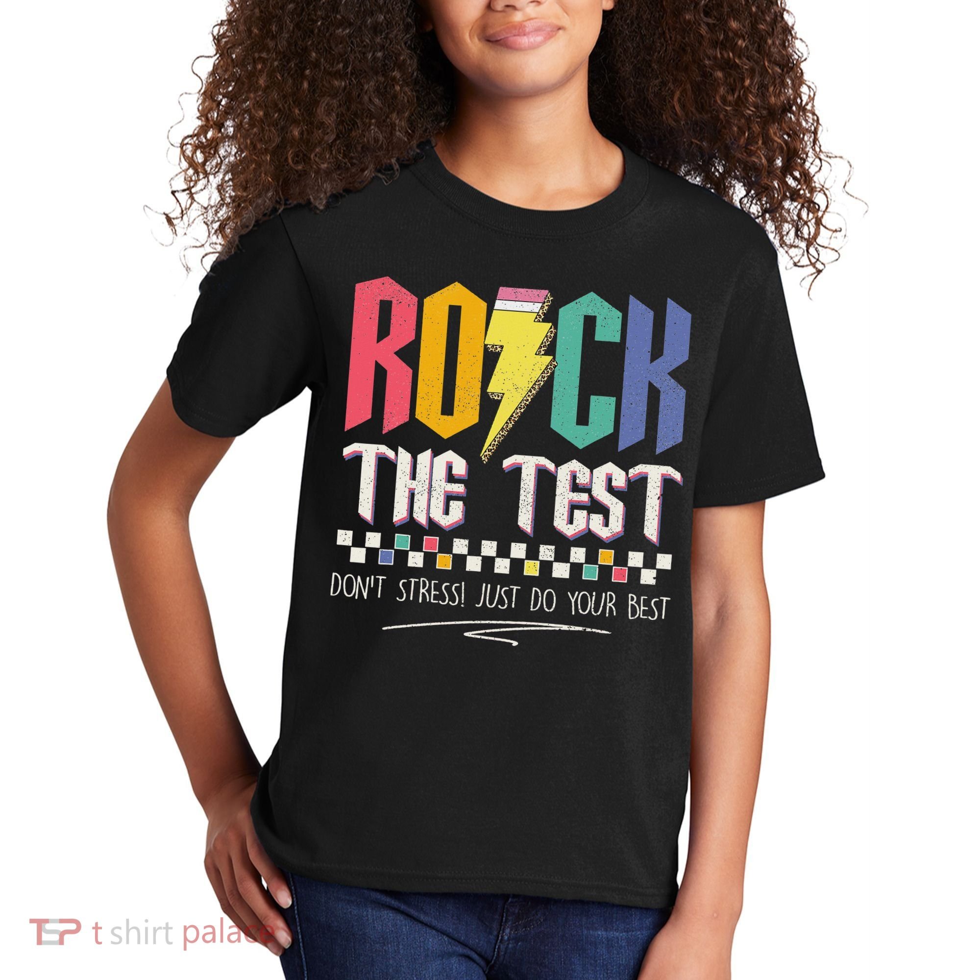 Funny Rock The Test Don't Stress Testing Day Teacher Student Kids T-Shirt