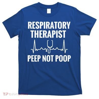 Funny Respiratory Therapy Rt Therapy Rtt Therapist Gift T-Shirt