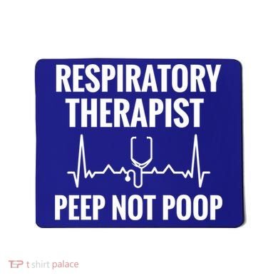 Funny Respiratory Therapy Rt Therapy Rtt Therapist Gift Mousepad