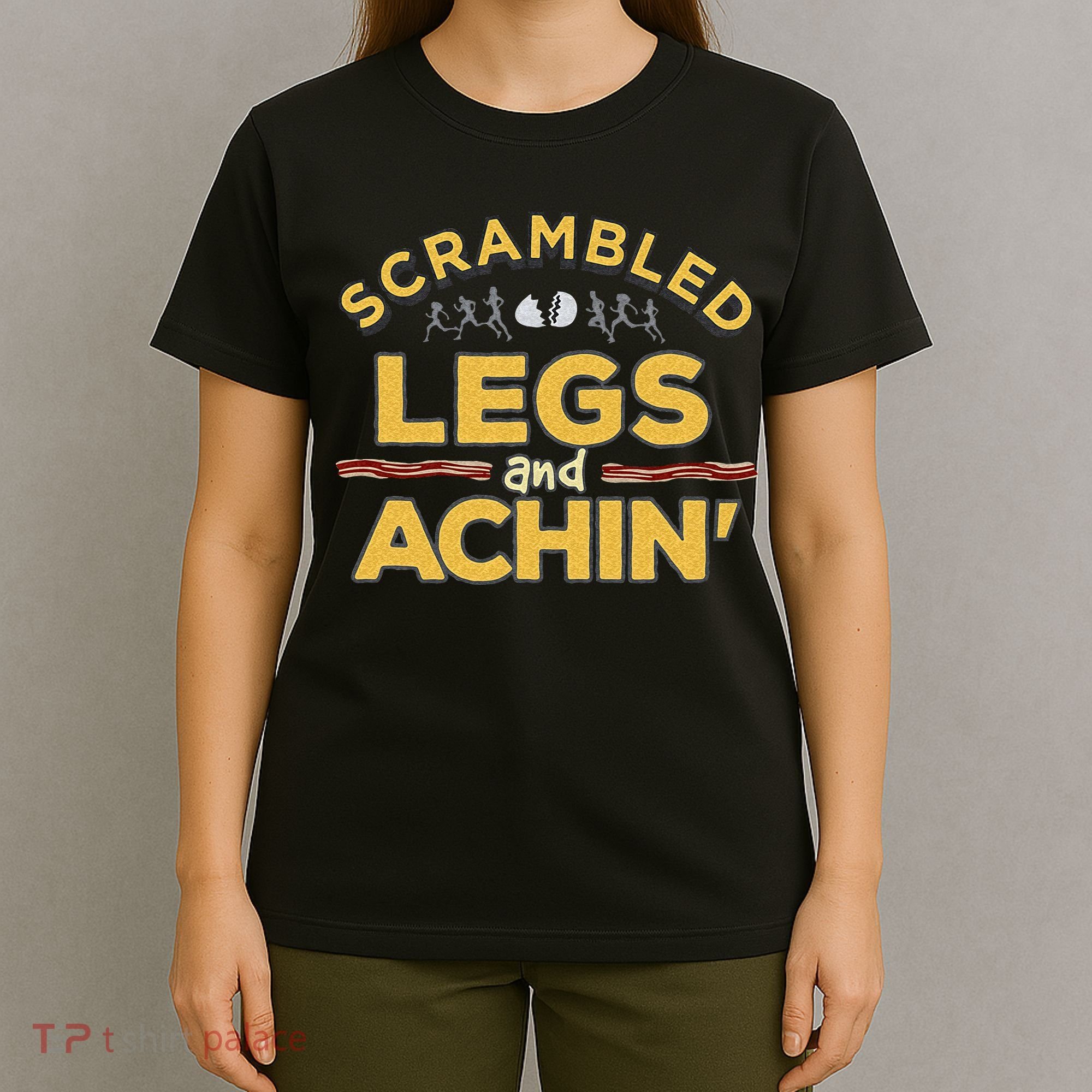 Fun Running Top Scrambled Legs And Achin! T-Shirt