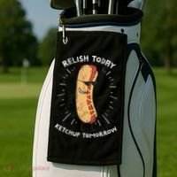 Funny Relish Today Ketchup Tomorrow Hot Dog Gift Golf Towel thumb 2