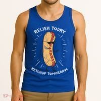 Funny Relish Today Ketchup Tomorrow Hot Dog Gift Tank Top thumb 3