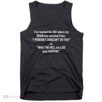 Funny Reached The Age Quote Tank Top thumb 0